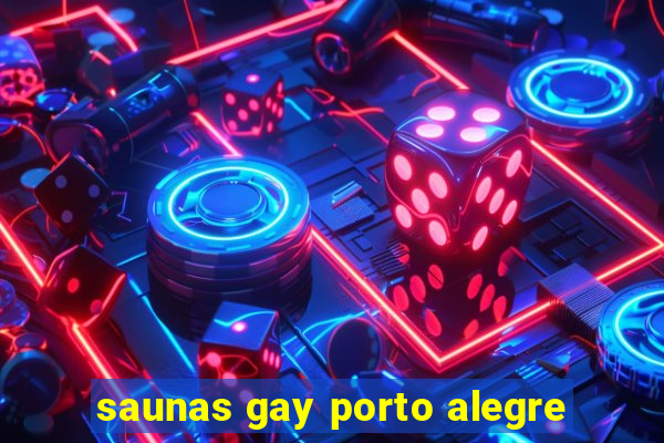 saunas gay porto alegre